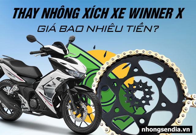 Thay Nhông Xích Xe Winner X Giá Bao Nhiêu Tiền?
