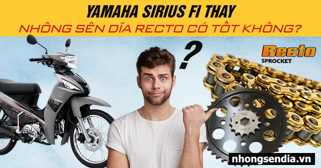 Yamaha sirius fi thay nhông sên dĩa recto có tốt không - 1