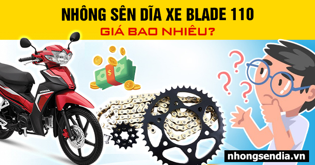 Nhông sên dĩa xe blade 110 giá bao nhiêu - 1