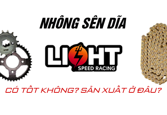 Nhông sên dĩa Light Speed Racing có tốt không? Sản xuất ở đâu?
