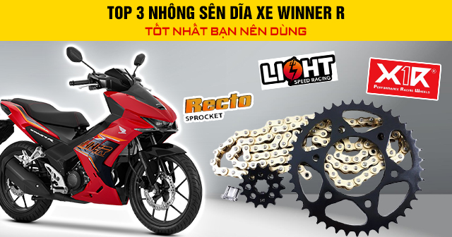 Top 3 nhông sên dĩa xe Winner R tốt nhất bạn nên dùng